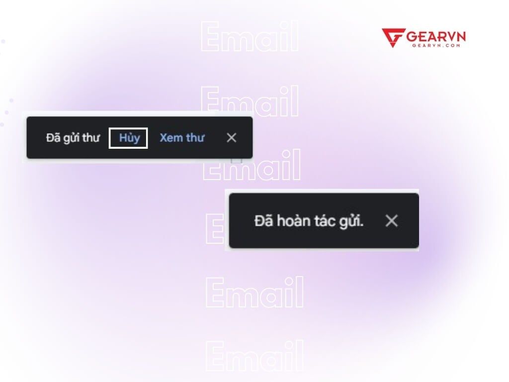 Hoàn tác email đã gửi - GEARVN