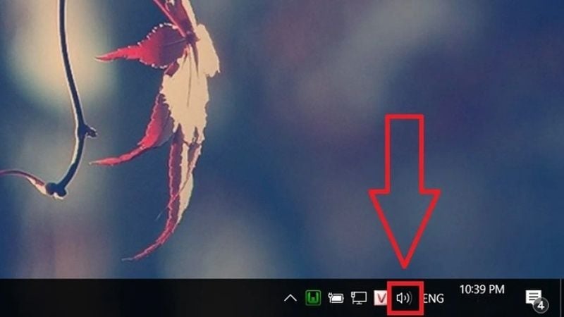 Bạn nhấn vào biểu tượng loa ở góc phải thanh Taskbar