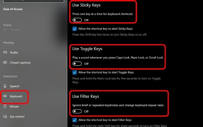 Đảm bảo các tùy chọn cho Sticky Keys, Toggle Keys&nbsp;và Filter Keys đều đang ở trạng thái Off