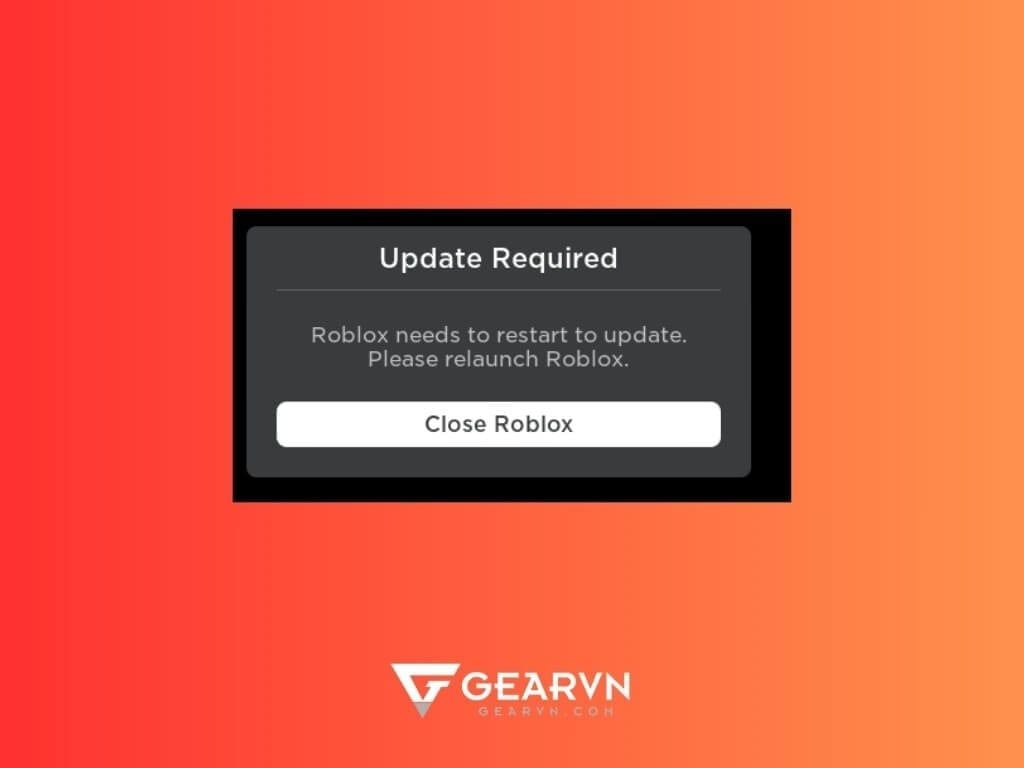 Phiên bản quá hạn không vào được Roblox - GEARVN