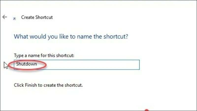 Đặt tên cho lối tắt là Shutdown