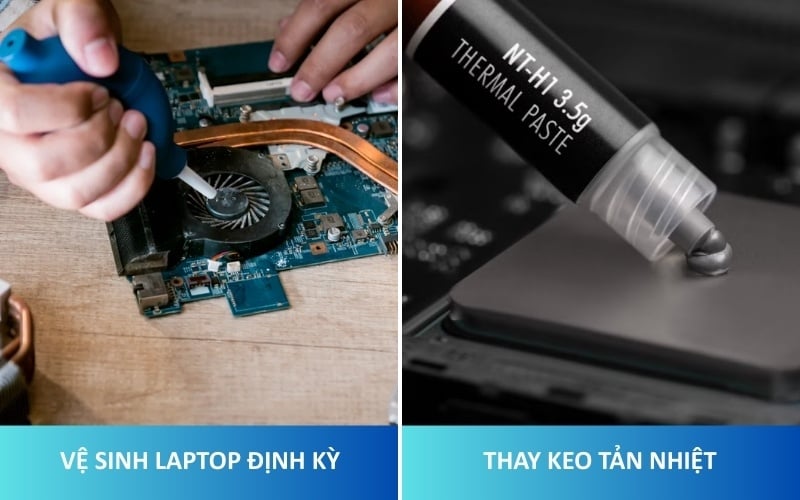 Kiểm soát nhiệt độ bằng cách vệ sinh laptop và thay keo tản nhiệt