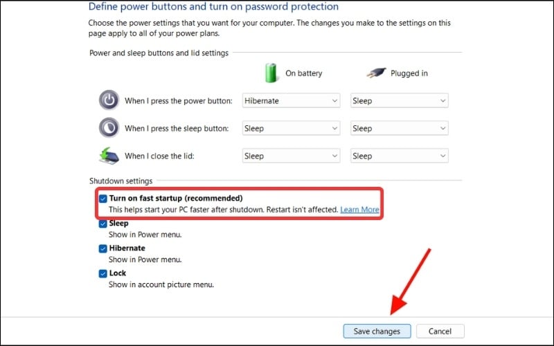 Bỏ dấu tích tại dòng Turn on fast startup, sau đó nhấn Save changes