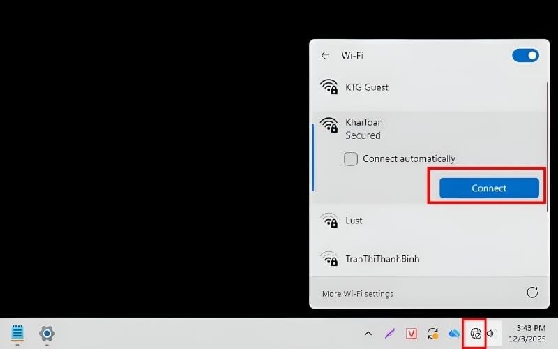 Chọn vào mạng WiFi mà bạn muốn kết nối và chọn Connect
