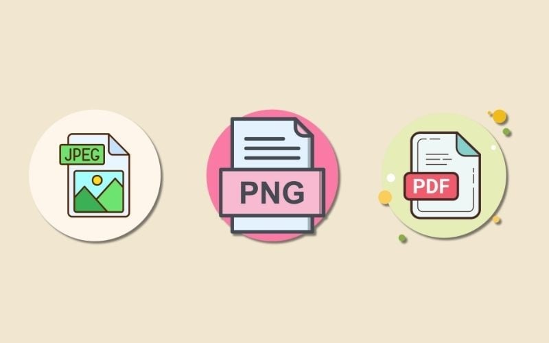 Chọn định dạng file phụ thuộc vào mục đích sử dụng của bạn