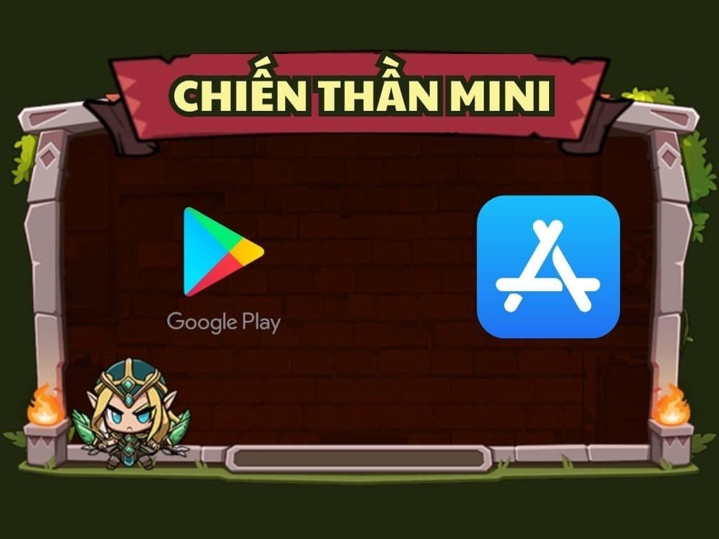 Cách tải game Chiến Thần Mini trên điện thoại - GEARVN
