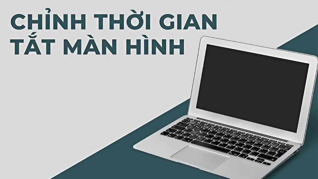 Tại sao nên cài đặt thời gian tắt màn hình?