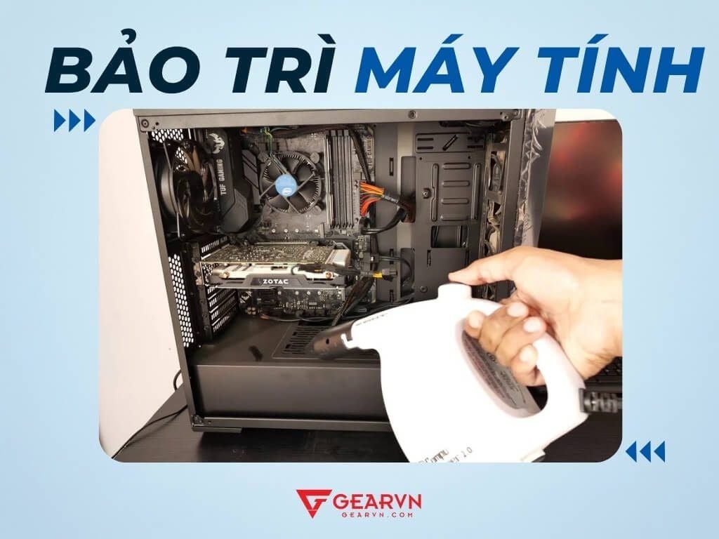 Vệ sinh phần cứng bên trong case máy tính - GEARVN