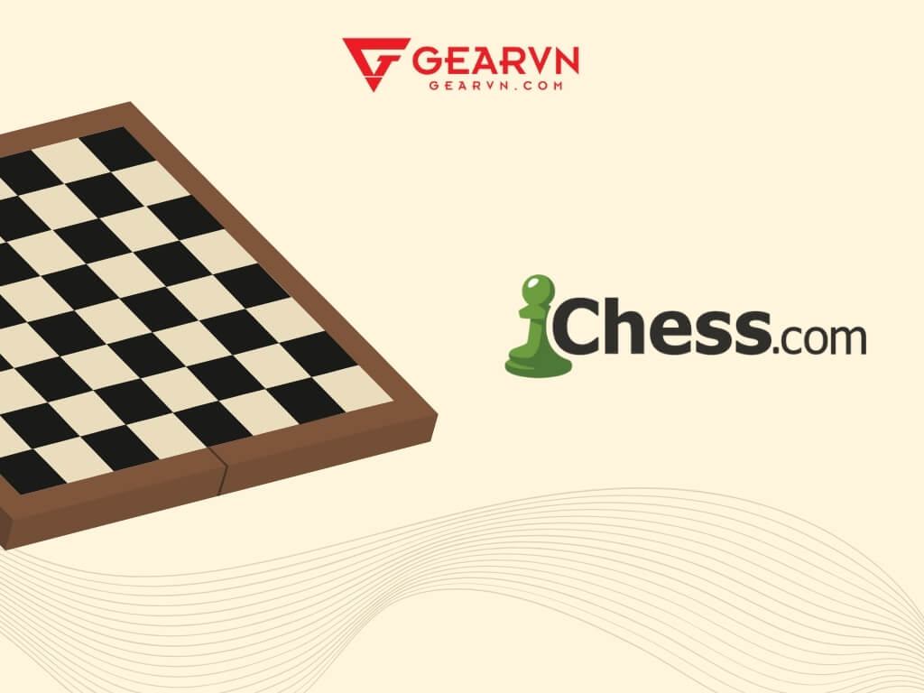 Chơi cờ vua với máy tính trên Chess.com - GEARVN