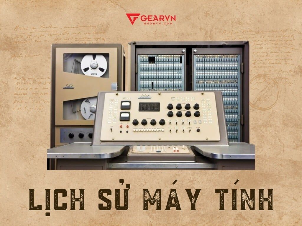 Chặng đường phát triển bền vững của máy tính (1953 đến nay) - GEARVN