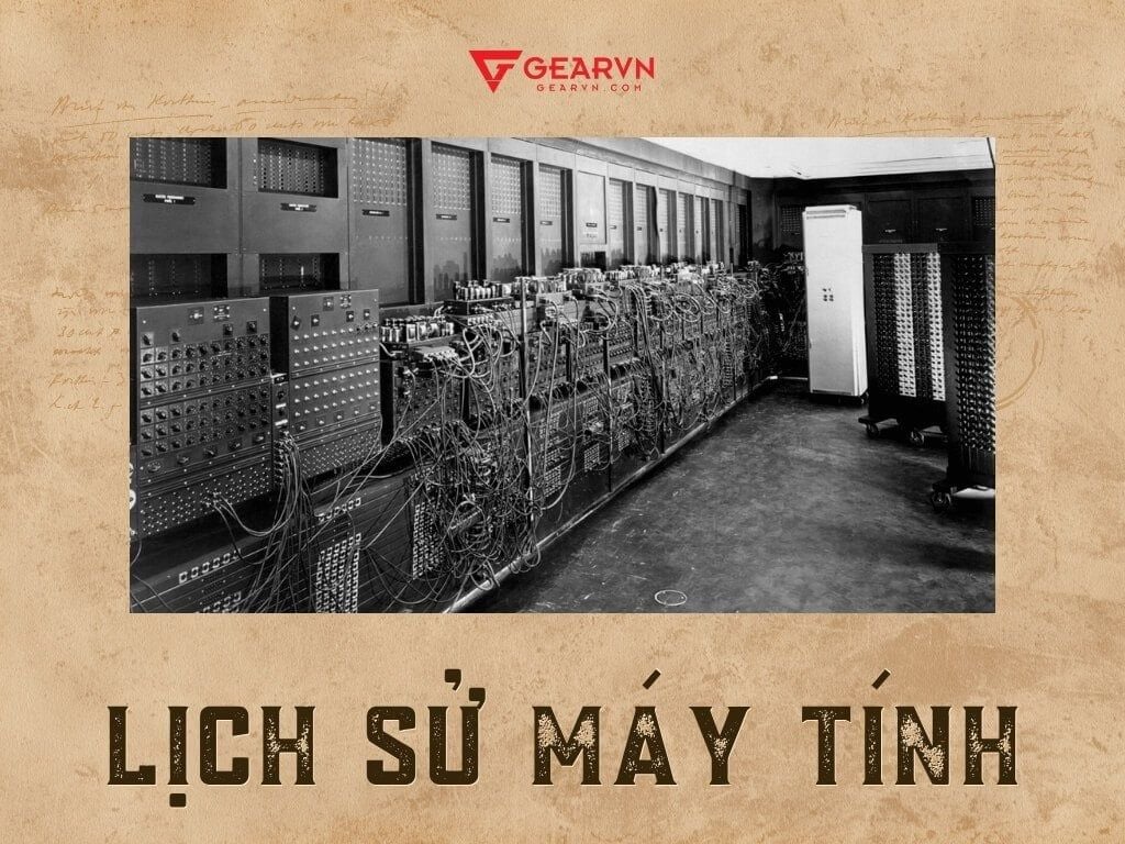 Khởi nguyên của máy tính (1936 - 1941) - GEARVN
