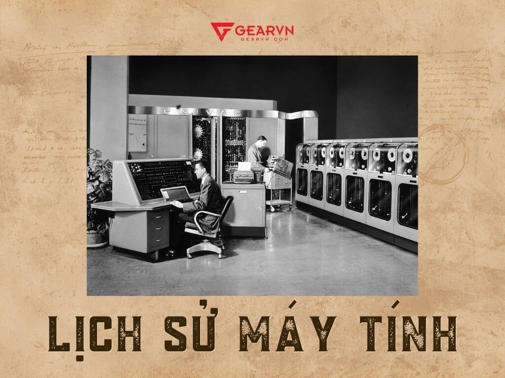 Máy tính chính thức ứng dụng vào thương mại (1946) - GEARVN