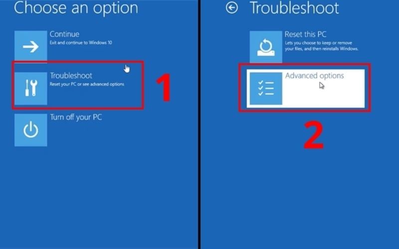 Chọn Troubleshoot, sau đó chọn&nbsp;Advanced Options