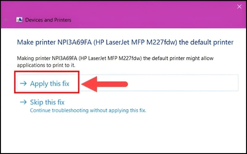 Nhấn chọn Apply this fix nếu Windows có gợi ý sửa lỗi