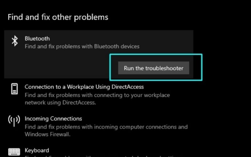 Tìm và chọn Bluetooth, sau đó nhấn Run the troubleshooter