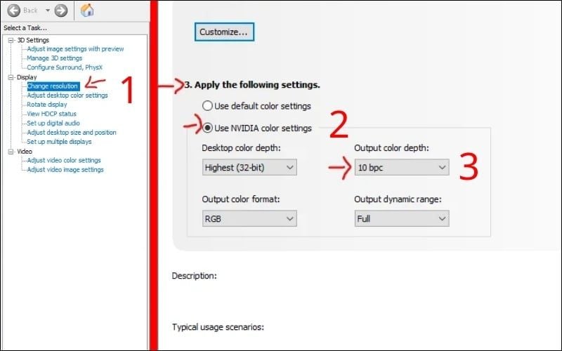 Tích vào ô Use NVIDIA color settings và chọn&nbsp;10 bpc tại mục&nbsp;Output Color Depth