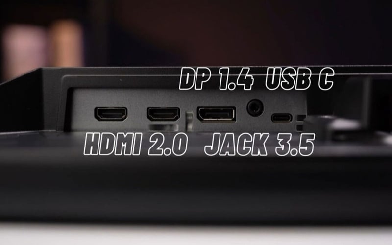 Màn hình trang bị các cổng kết nối phổ biến