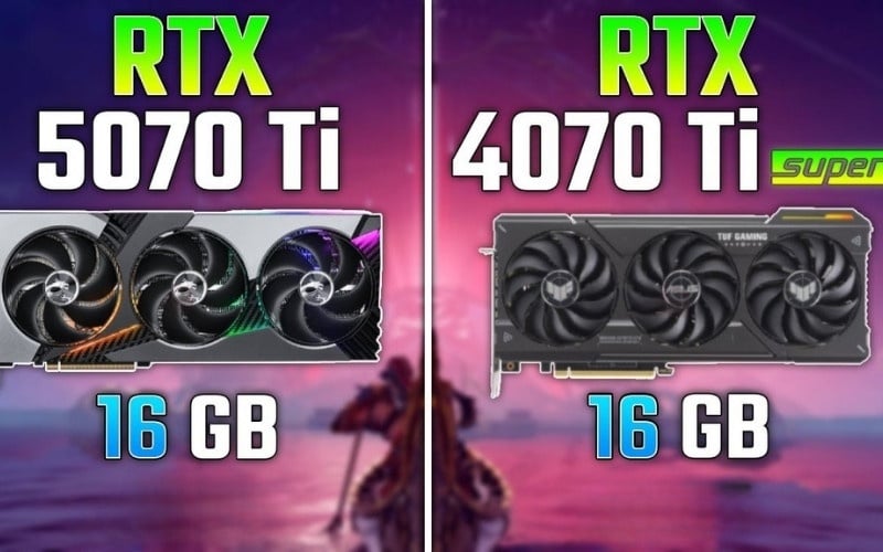 RTX 5070 Ti và RTX 4070 Ti Super đều có VRAM 16GB