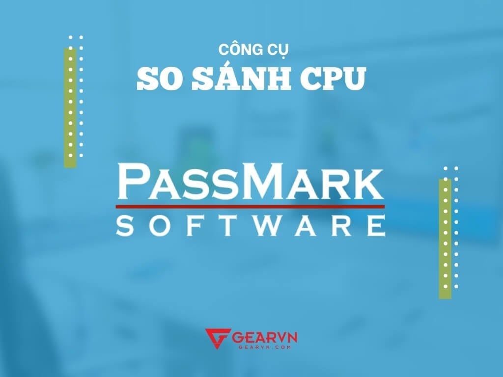 PassMark CPU Benchmark - GEARVN