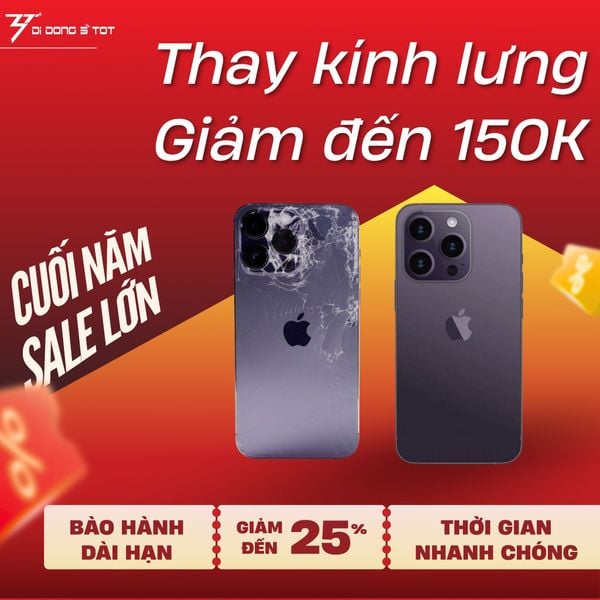 Thay kính lưng iPhone – Giảm đến 150.000đ