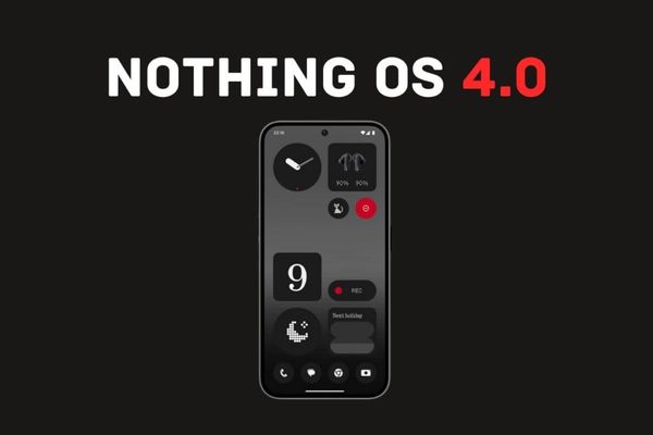 Nothing chính thức phản hồi tin đồn trì hoãn Nothing OS 4.0