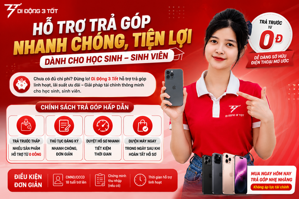 Hỗ Trợ Trả Góp Nhanh Chóng, Tiện Lợi Cho Học Sinh – Sinh Viên