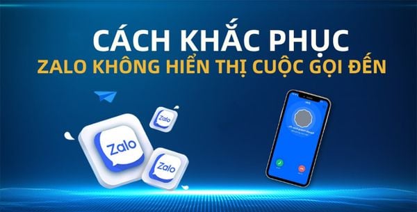 Zalo gọi đến không hiện lên màn hình