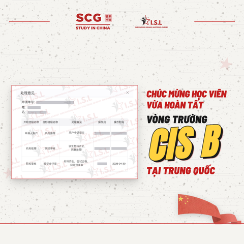 2 Học viên ISL hoàn tất vòng đánh giá trường — Học bổng CIS B Trung Quốc 2026