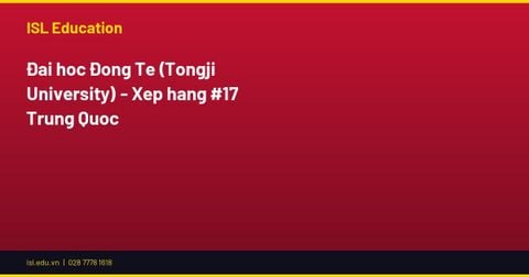 Đại học Đồng Tế (Tongji University) - Xếp hạng #17 Trung Quốc