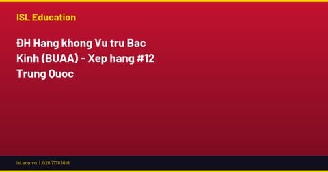 ĐH Hàng không Vũ trụ Bắc Kinh (BUAA) - Xếp hạng #12 Trung Quốc