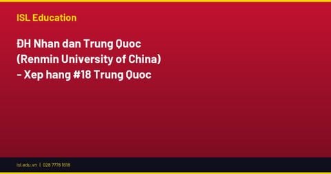 ĐH Nhân dân Trung Quốc (Renmin University of China) - Xếp hạng #18 Trung Quốc