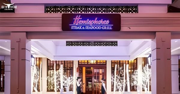 Hemispheres Steak & Seafood Grill – nhà hàng bít tết chuẩn fine dining tại Hà Nội