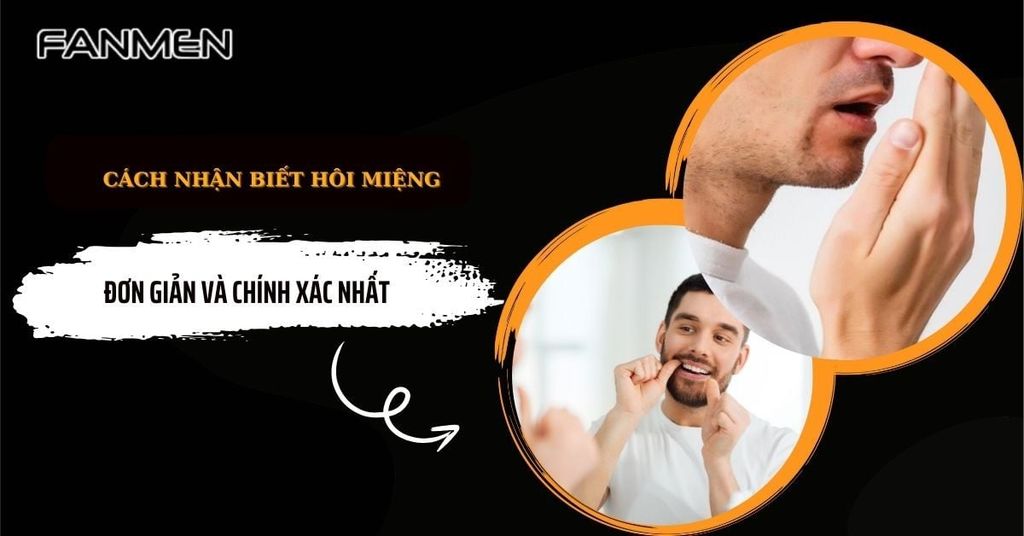 Cách nhận biết hôi miệng