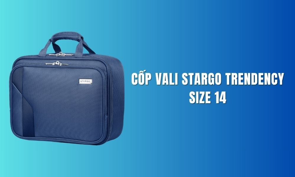 Cốp vali STARGO Trendency