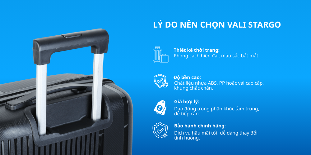 Lý do nên chọn vali Stargo (Ảnh: Stargo.vn)