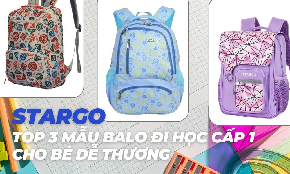 Top 3 mẫu balo đi học được yêu thích nhất hiện nay (Ảnh: Stargo.vn)