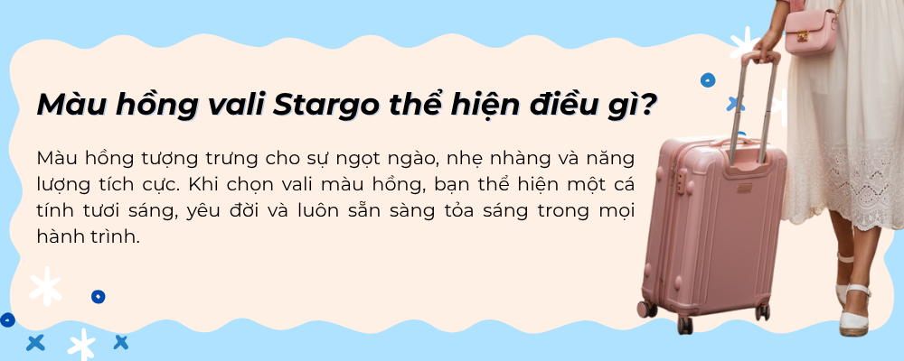 Màu hồng vali Stargo thể hiện điều gì?