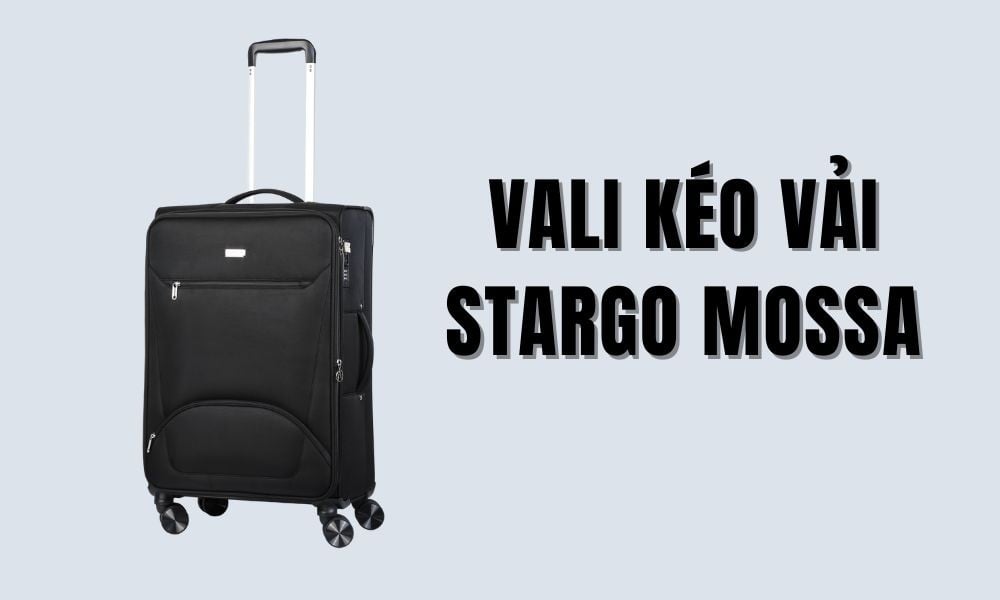Vali kéo vải Stargo Mossa (Ảnh: Stargo.vn)