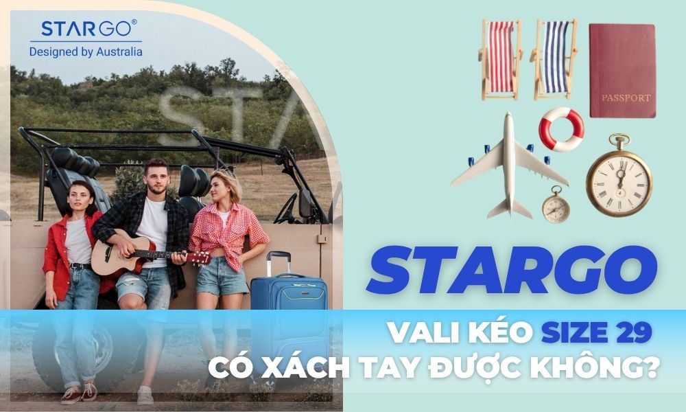 Vali size 29 liệu có xách tay được không? (Ảnh: Stargo.vn)