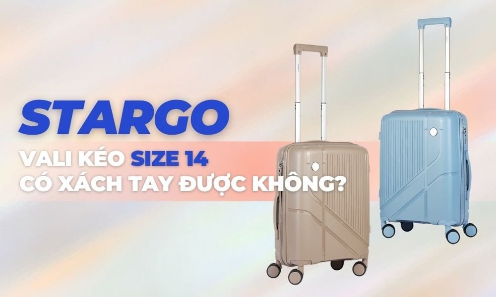 Vali size 14 nặng khoảng bao nhiêu?