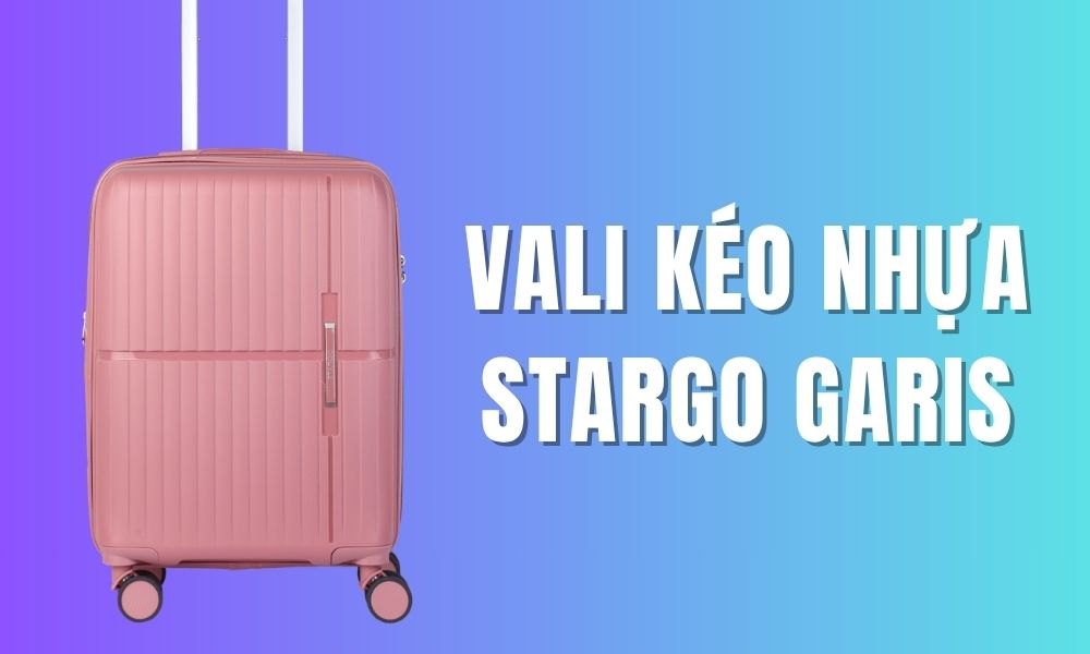 Vali kéo nhựa Stargo Garis (Ảnh: Stargo.vn)