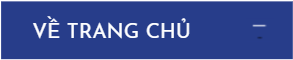 NÚT VỀ TRANG CHỦ