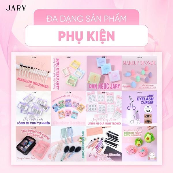 Jary đa dạng các dòng phụ kiện hot trend