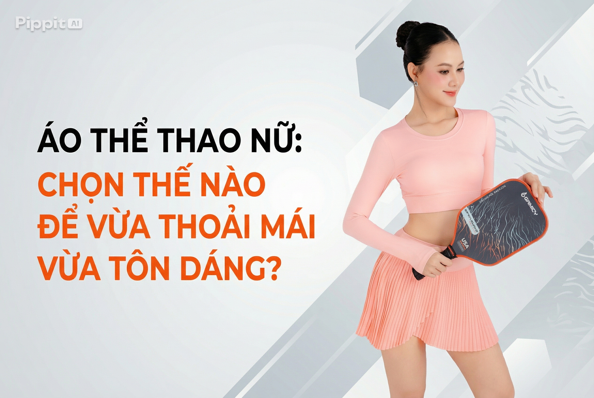 Áo Thể Thao Nữ: Chọn Thế Nào Để Vừa Thoải Mái Vừa Tôn Dáng?