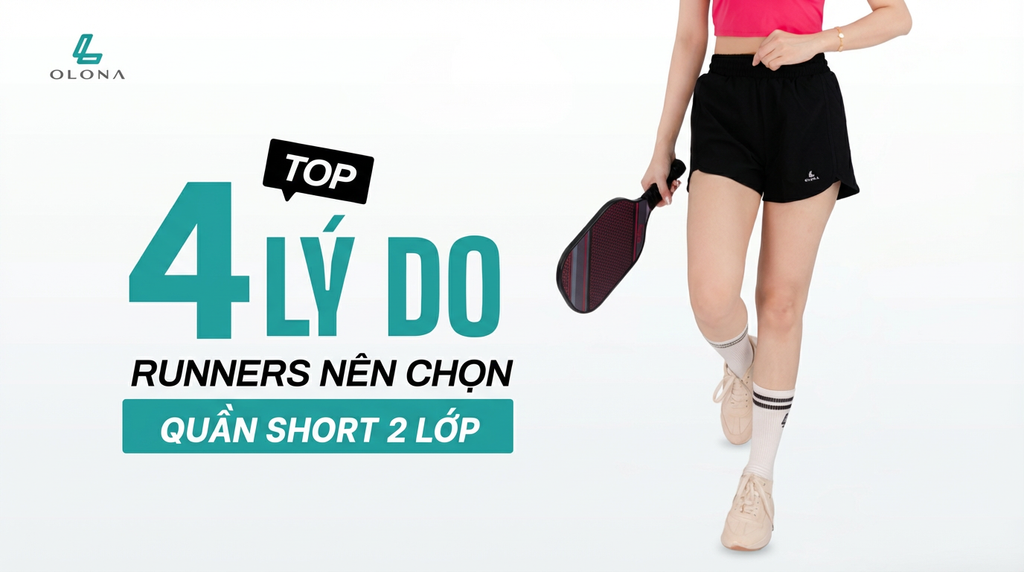 4 Lý Do Runners Nên Chọn Quần Shorts 2 Lớp OLONA