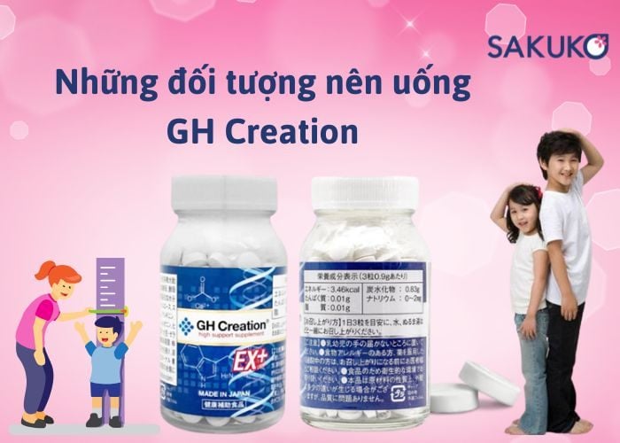 Những đối tượng nên uống GH Creation