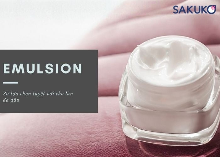 Tìm hiểu về emulsion là gì?