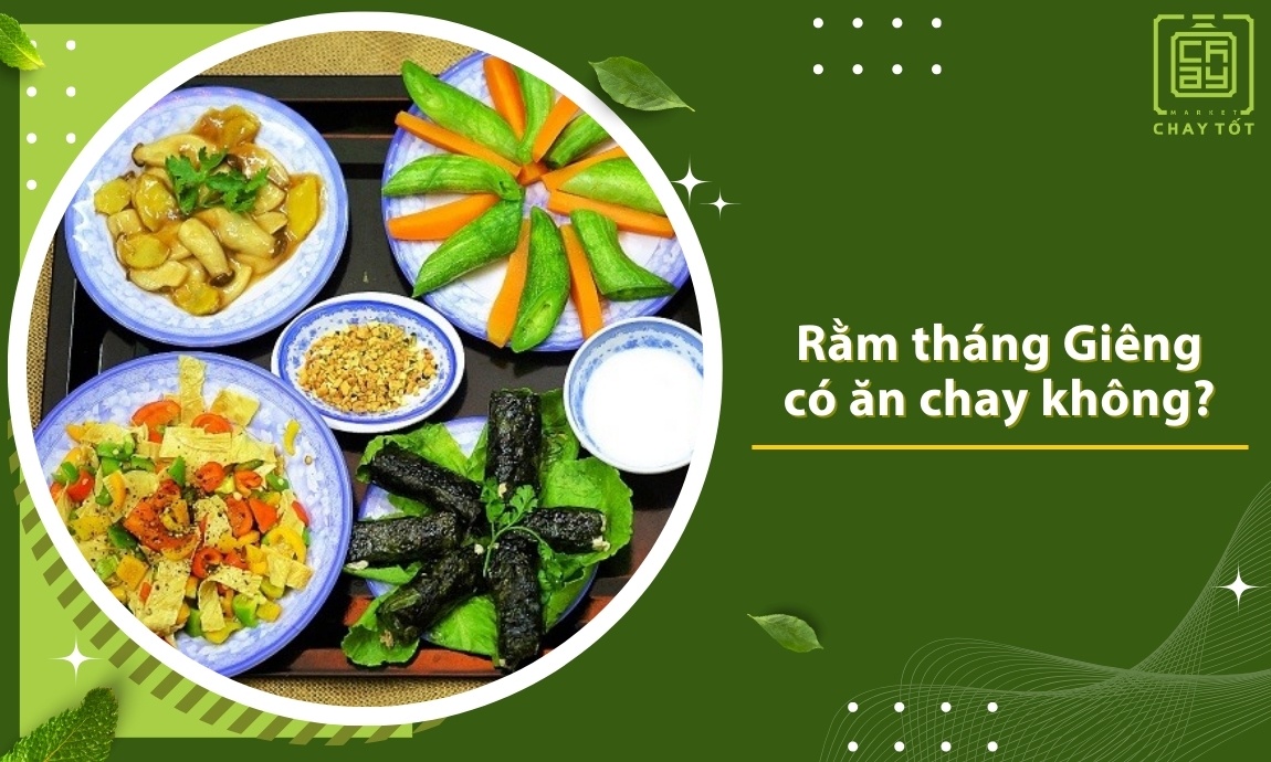 Rằm tháng Giêng có ăn chay không