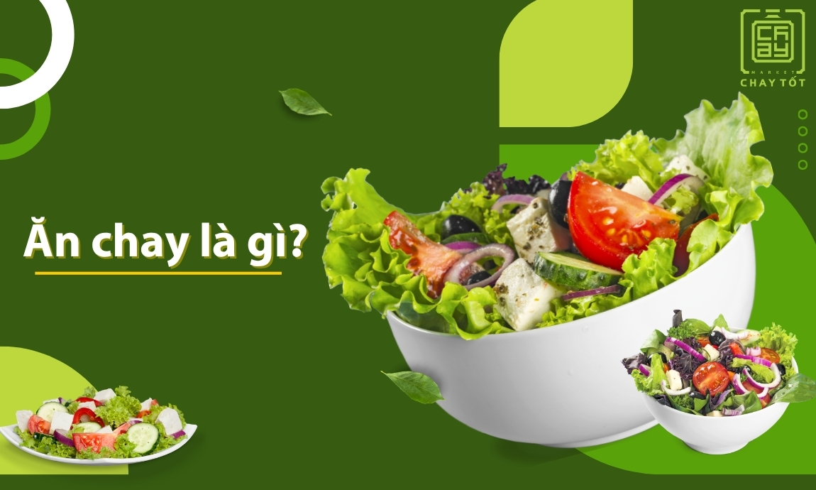 Ăn chay là gì – chế độ không sử dụng sản phẩm từ động vật.