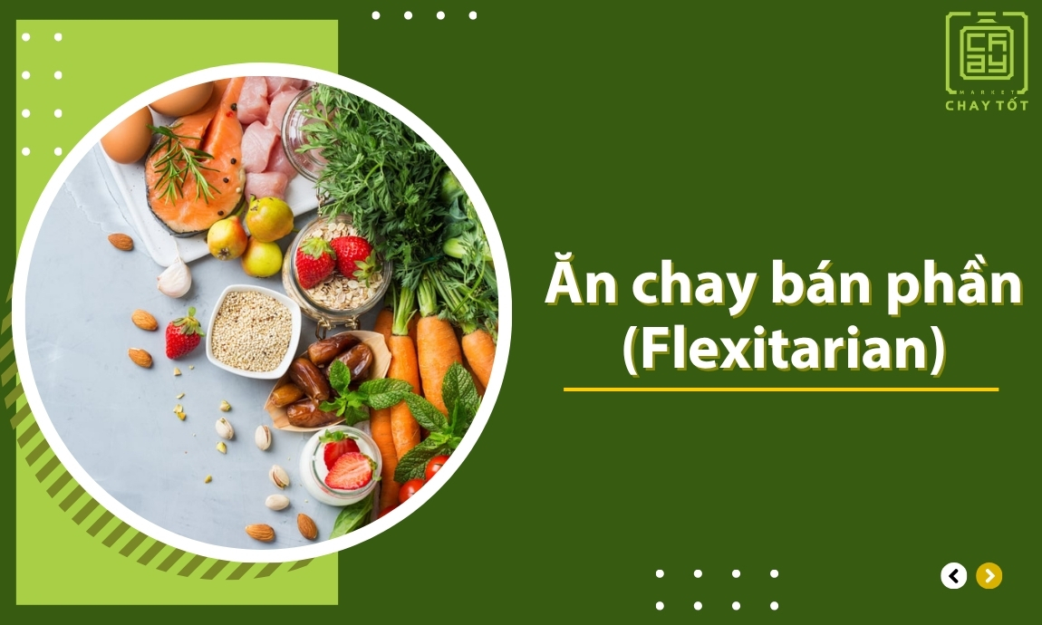 Ăn chay bán phần (Flexitarian)